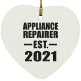Appliance Repairer Established EST. 2021 - Heart Ornament