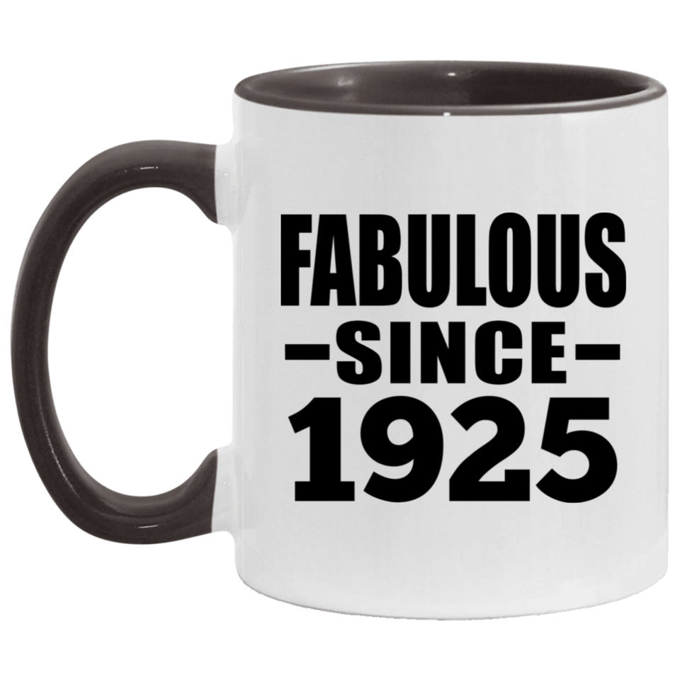 99th Birthday Fabulous Since 1925 - 11oz Accent Mug Black