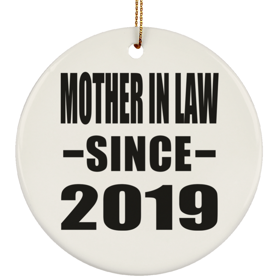 Mother In Law Since 2019 - Circle Ornament