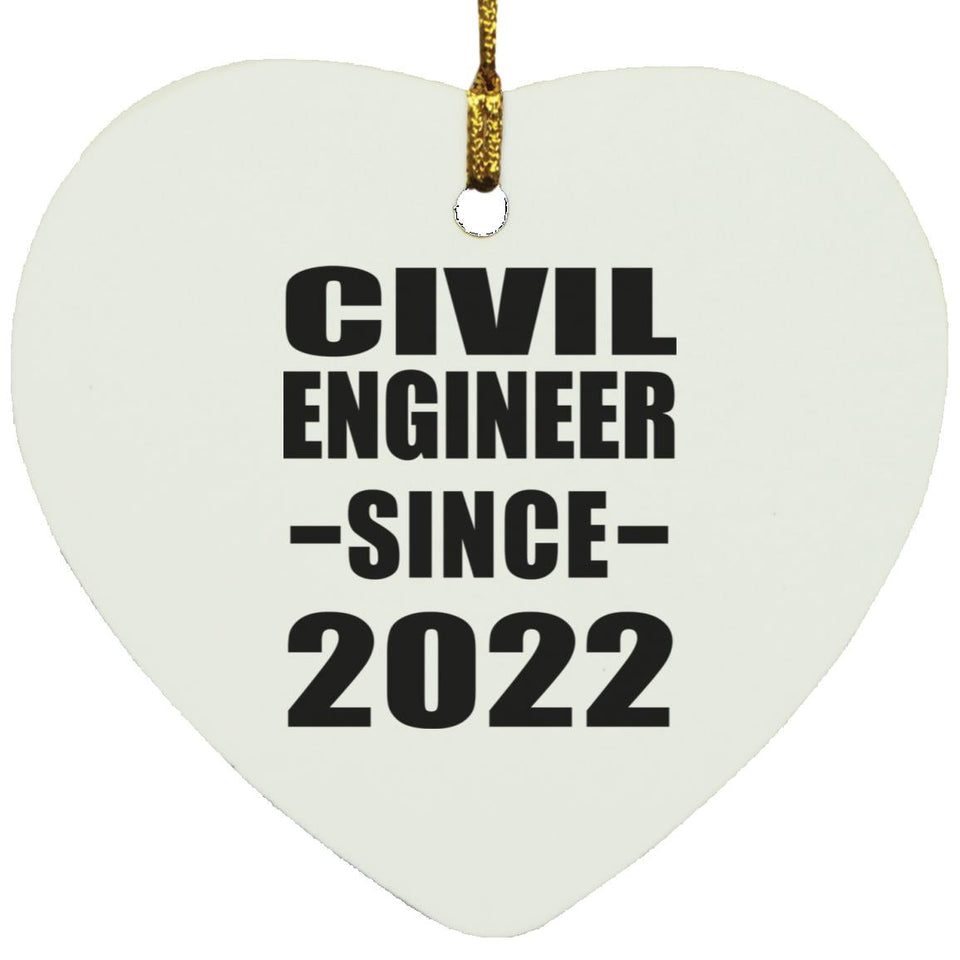 Civil Engineer Since 2022 - Heart Ornament