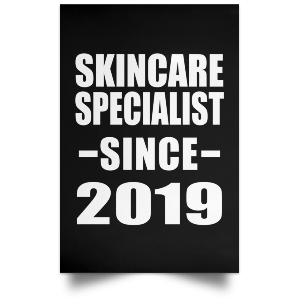 Skincare Specialist Since 2019 - Poster Portrait