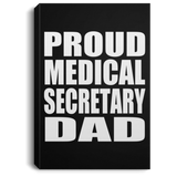 Proud Medical Secretary Dad - Canvas Portrait