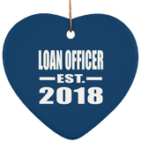 Loan Officer Established EST. 2018 - Heart Ornament