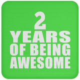 2nd Birthday 2 Years Of Being Awesome - Drink Coaster