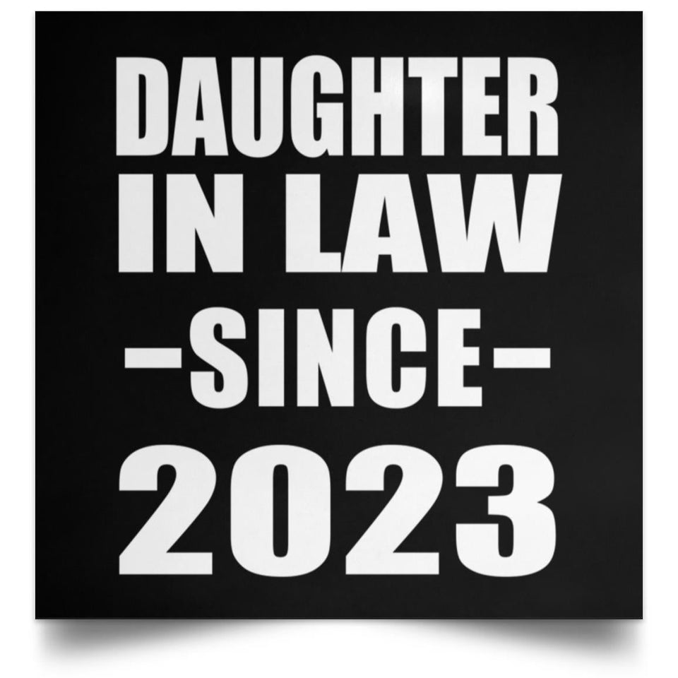 Daughter In Law Since 2023 - Poster Square