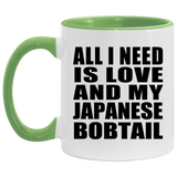 All I Need Is Love And My Japanese Bobtail - 11oz Accent Mug Green