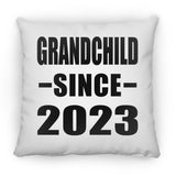 Grandchild Since 2023 - Throw Pillow