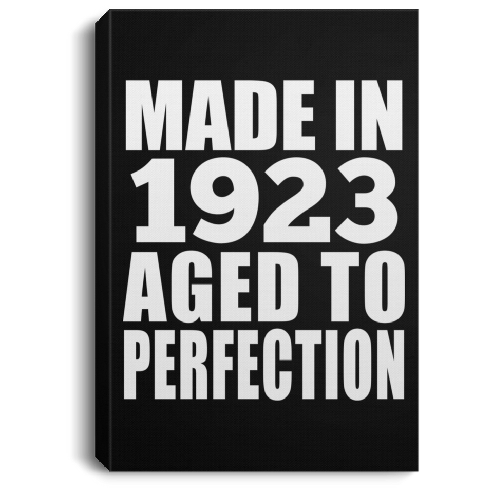101st Birthday Made In 1923 Aged to Perfection - Canvas Portrait