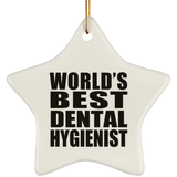 World's Best Dental Hygienist - Star Ornament