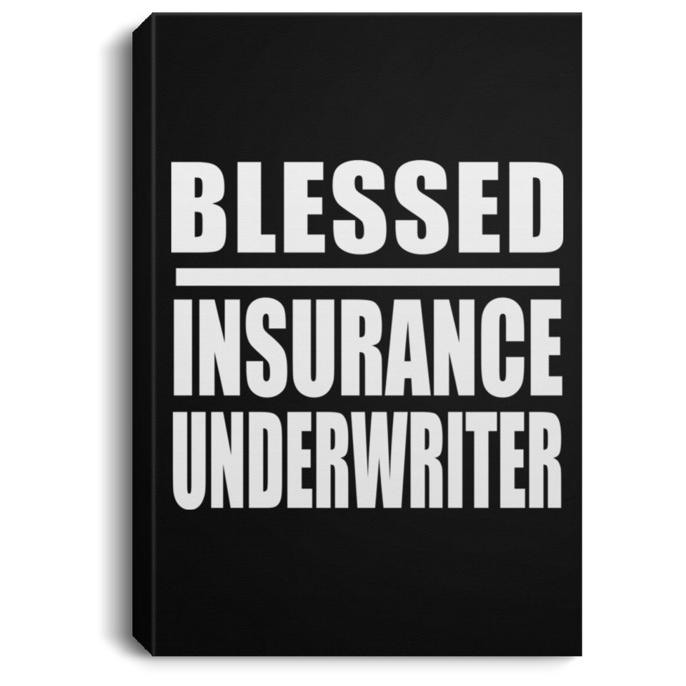 Blessed Insurance Underwriter - Canvas Portrait