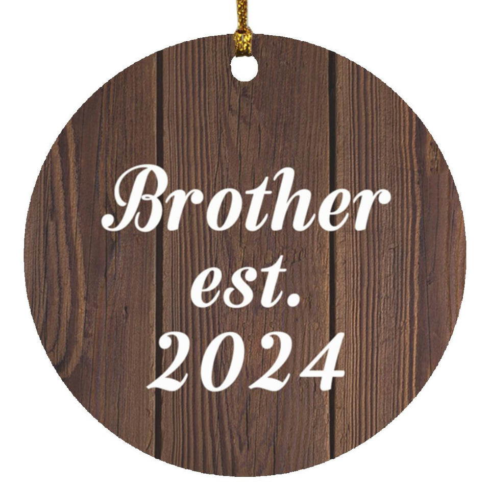Brother Established EST. 2024 - Circle Ornament D