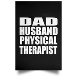 Dad Husband Physical Therapist - Poster Portrait