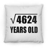 68th Birthday Square Root of 4624 Years Old - Throw Pillow