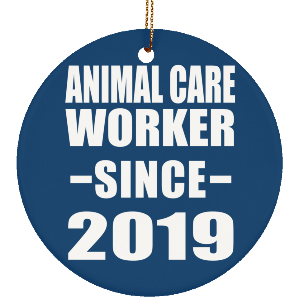 Animal Care Worker Since 2019 - Circle Ornament