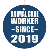 Animal Care Worker Since 2019 - Circle Ornament