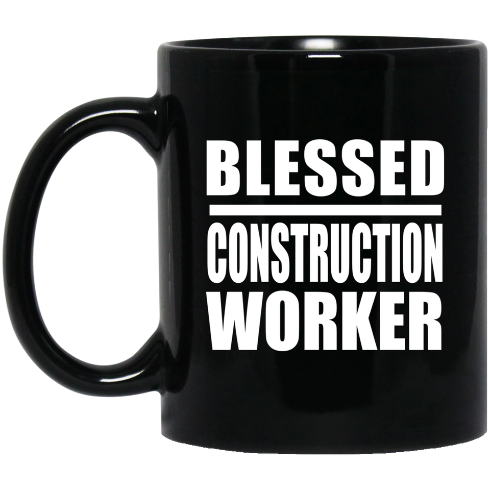 Blessed Construction Worker - 11oz Coffee Mug Black