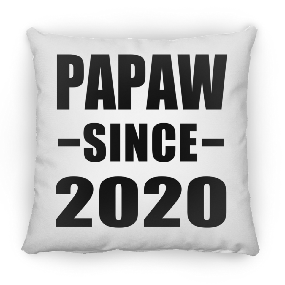 Papaw Since 2020 - Throw Pillow