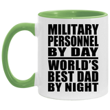 Military Personnel By Day World's Best Dad By Night - 11oz Accent Mug Green