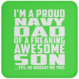 Proud Navy Dad Of Awesome Son - Drink Coaster