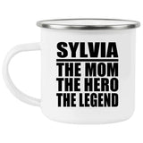 Sylvia The Mom The Hero The Legend - 12oz Camping Mug