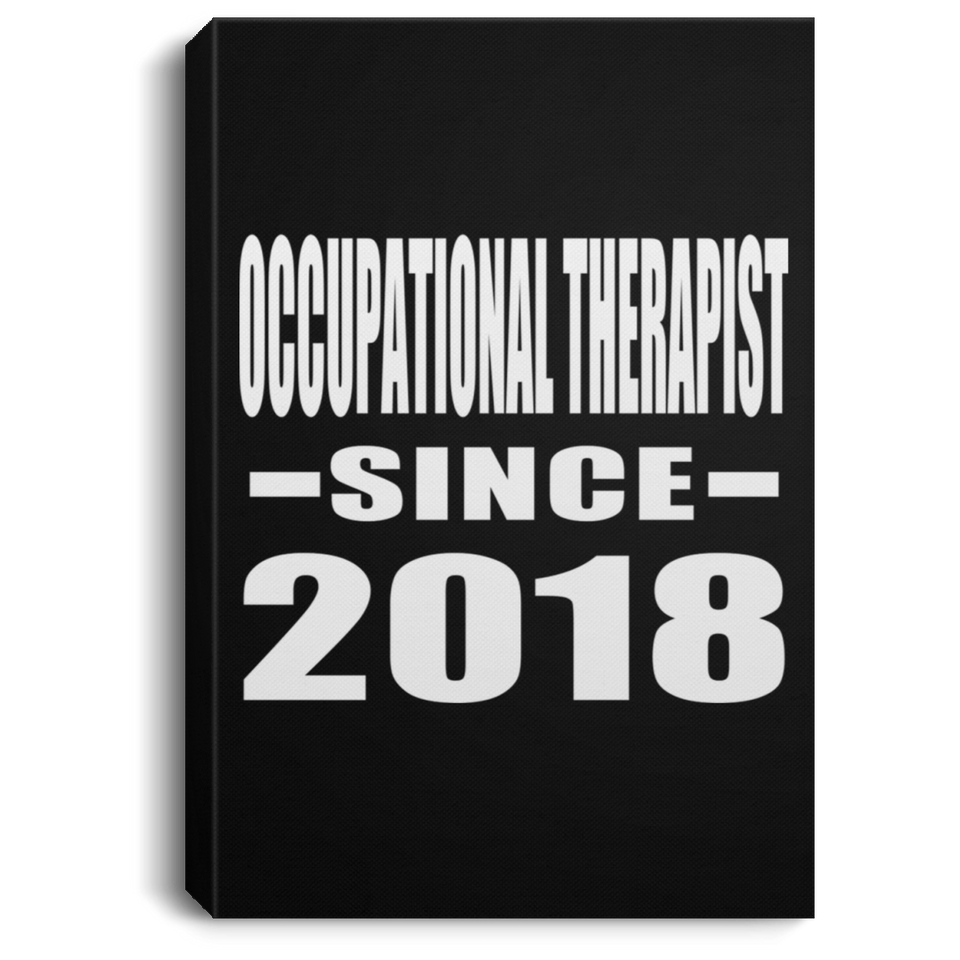Occupational Therapist Since 2018 - Canvas Portrait