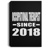 Occupational Therapist Since 2018 - Canvas Portrait