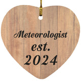Meteorologist Established Est. 2024 - Heart Ornament C