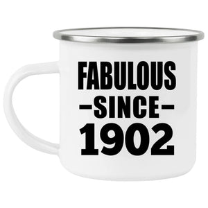 122nd Birthday Fabulous Since 1902 - 12oz Camping Mug