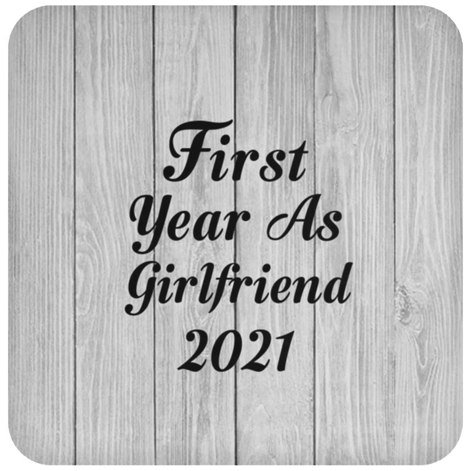 First Year As Girlfriend 2021 - Drink Coaster F