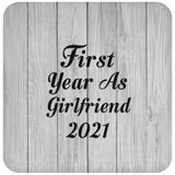 First Year As Girlfriend 2021 - Drink Coaster F