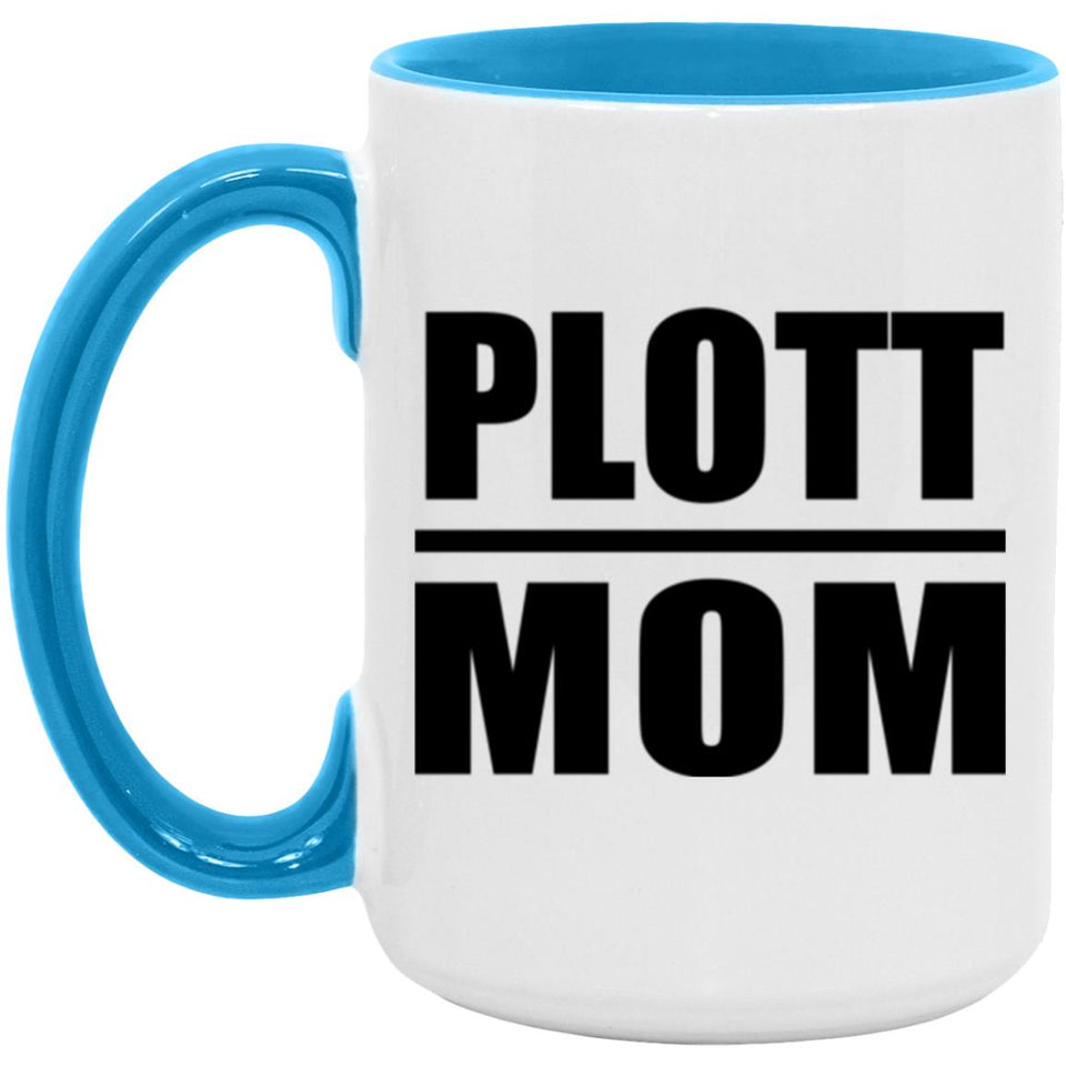 Plott Mom - 15oz Accent Mug Blue