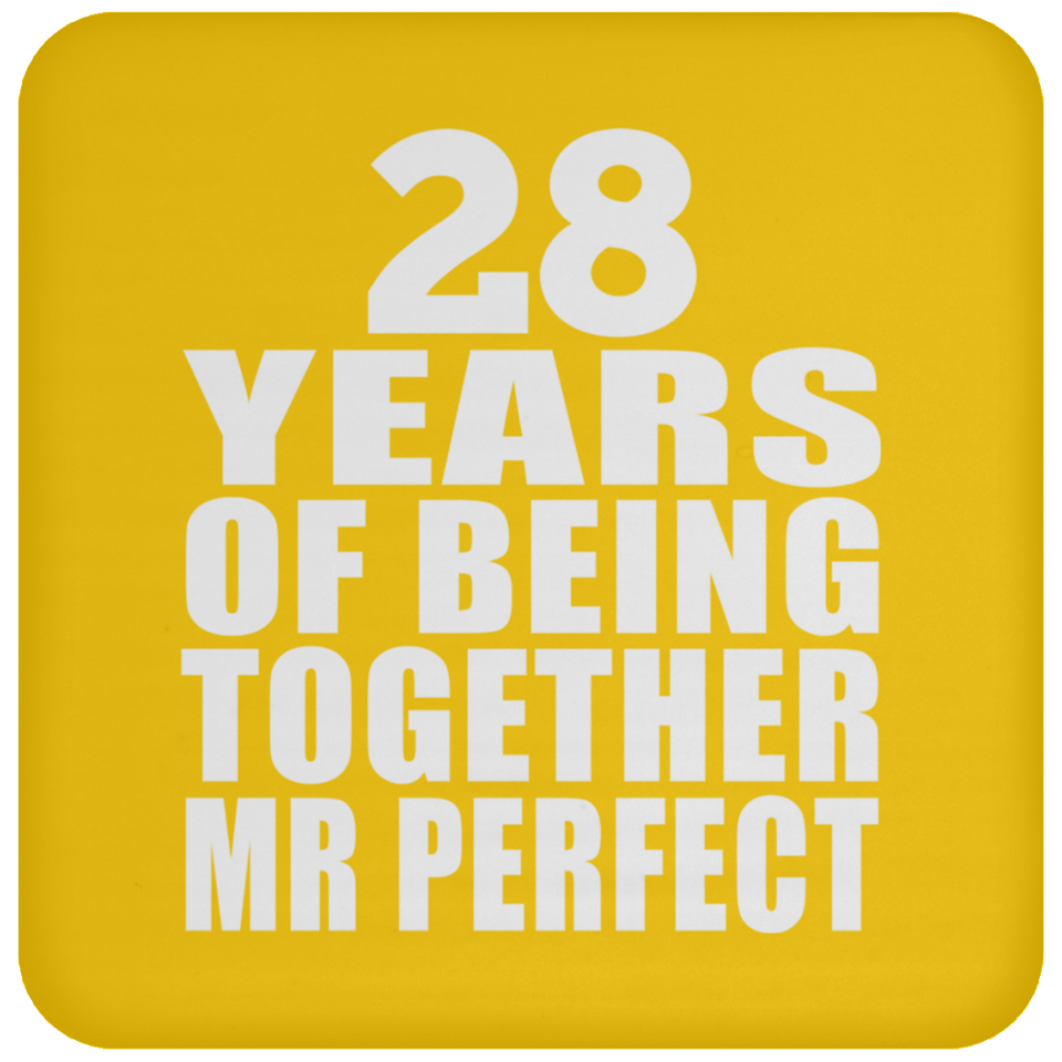 28th Anniversary 28 Years Of Being Mr Perfect - Drink Coaster