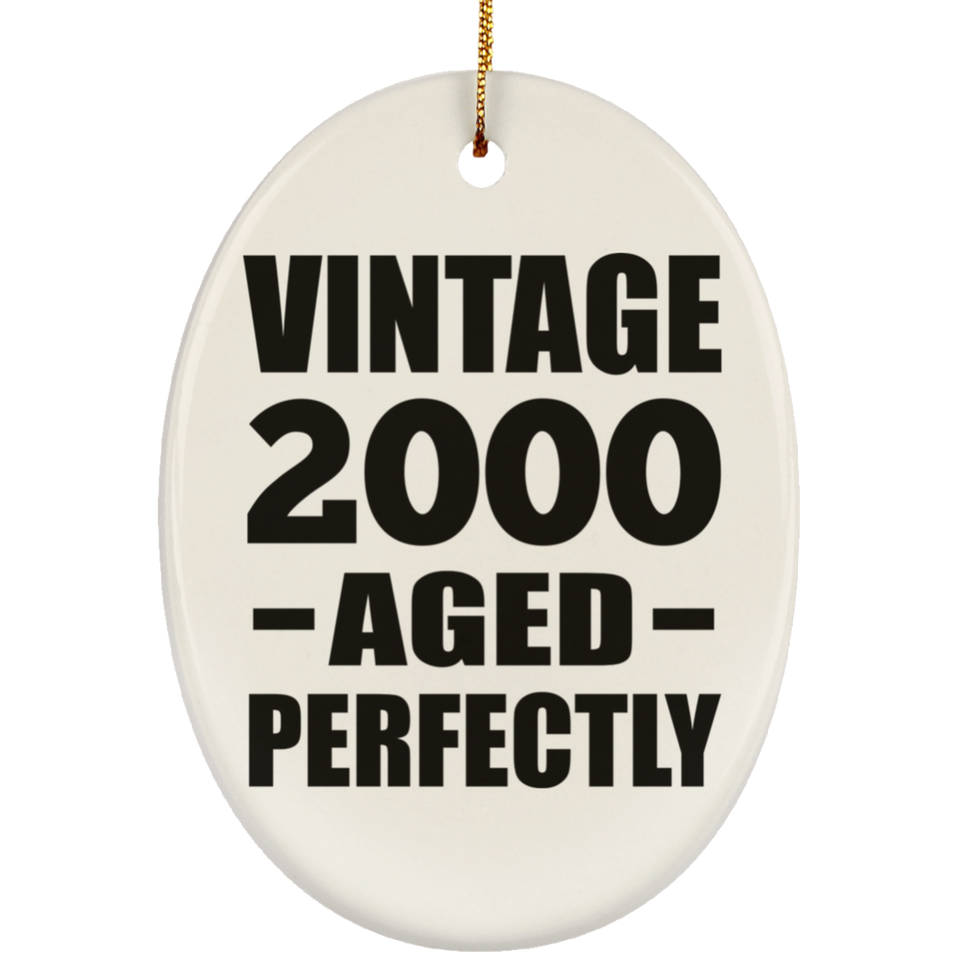 24th Birthday Vintage 2000 Aged Perfectly - Oval Ornament