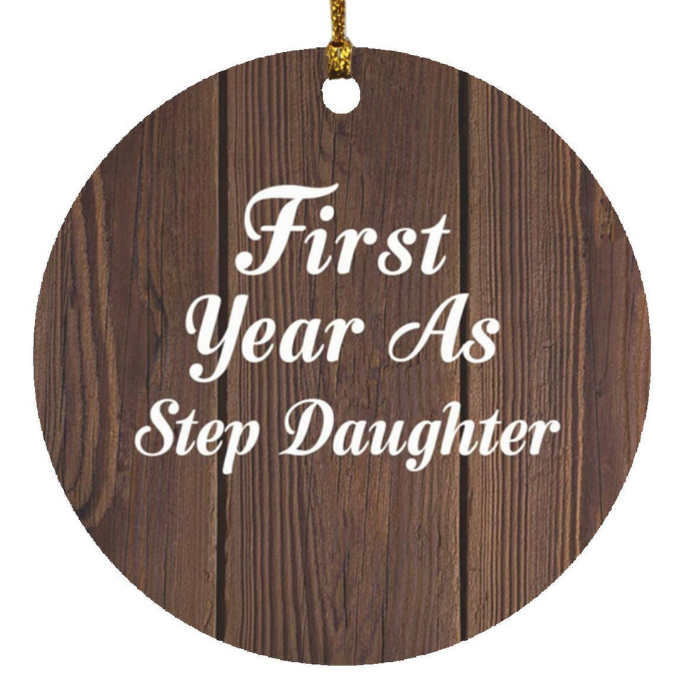 First Year As Step Daughter - Circle Ornament D