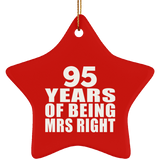 95th Anniversary 95 Years Of Being Mrs Right - Star Ornament