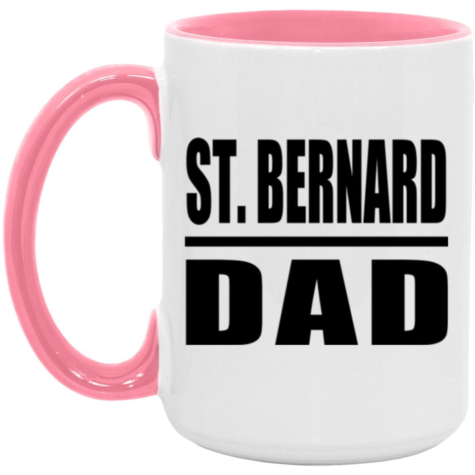 St. Bernard Dad - 15oz Accent Mug Pink