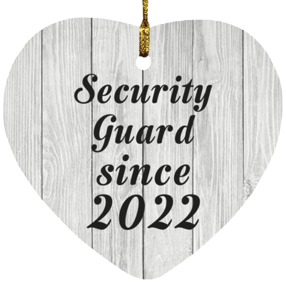 Security Guard Since 2022 - Heart Ornament F