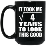 2nd Birthday Took Square Root of 4 Years To Look Good - 15oz Coffee Mug Black