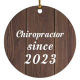 Chiropractor Since 2023 - Circle Ornament D