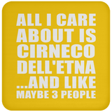 All I Care About Is Cirneco Dell'etna - Drink Coaster