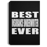 Best Insurance Underwriter Ever - Canvas Portrait