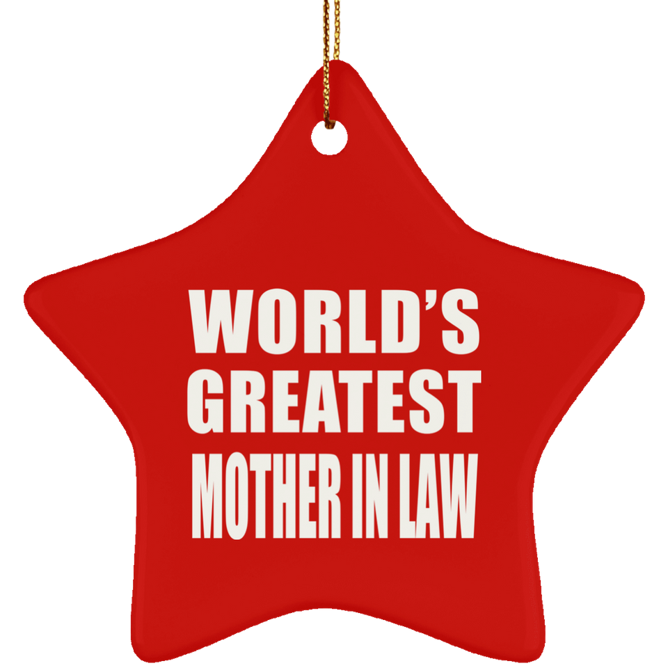 World's Greatest Mother In Law - Star Ornament
