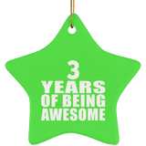 3rd Birthday 3 Years Of Being Awesome - Star Ornament