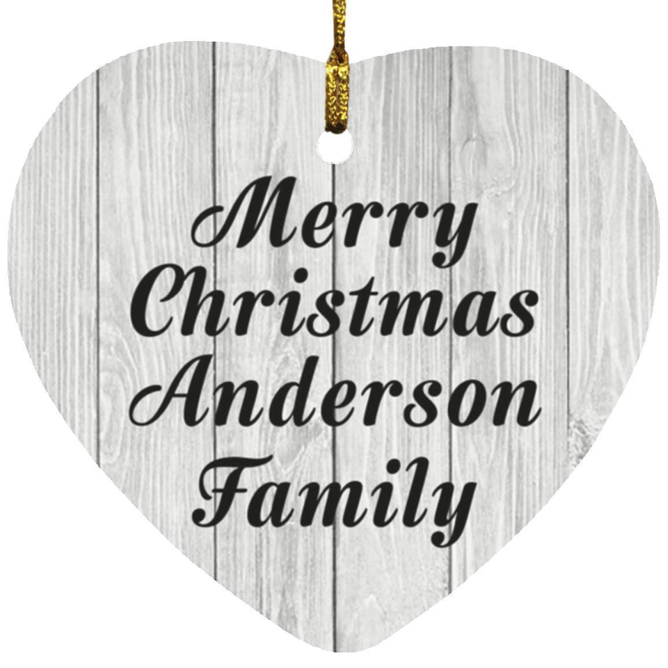 Merry Christmas Anderson Family - Heart Ornament F