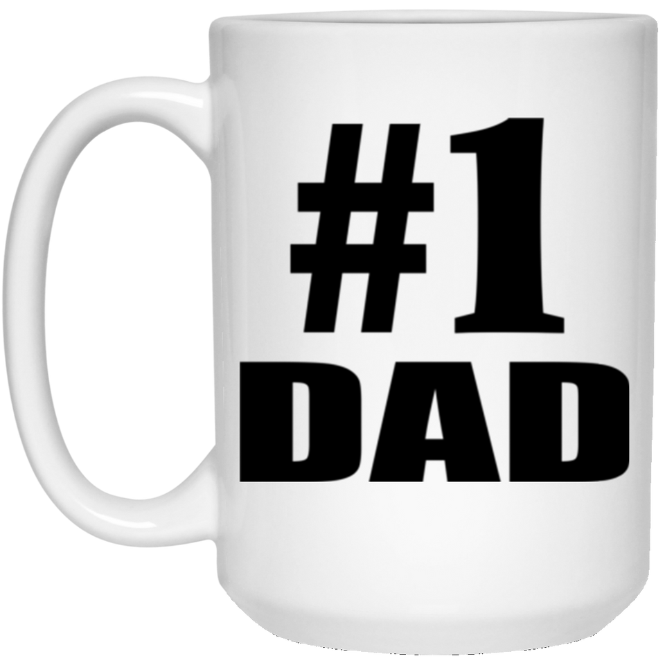Number One #1 Dad - 15 Oz Coffee Mug