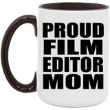 Proud Film Editor Mom - 15oz Accent Mug Black