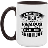 I Am Not Rich & Famous, But I Have Invaluable Grandchildren - 15oz Accent Mug Black
