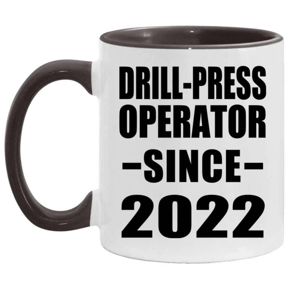 Drill-Press Operator Since 2022 - 11oz Accent Mug Black