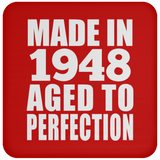76th Birthday Made In 1948 Aged to Perfection - Drink Coaster