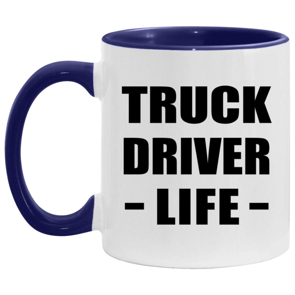Truck Driver Life - 11oz Accent Mug Purple